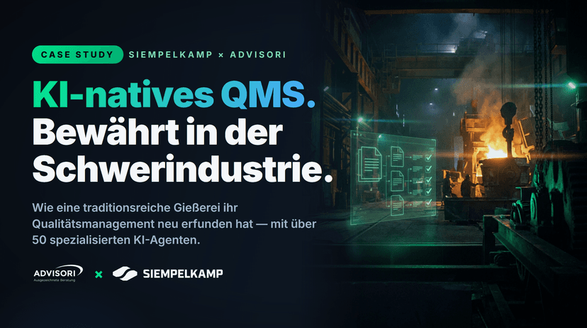 Case Study: KI-natives Qualitätsmanagement, wie Siempelkamp mit ADVISORI ein QMS einführt, das mitdenkt
