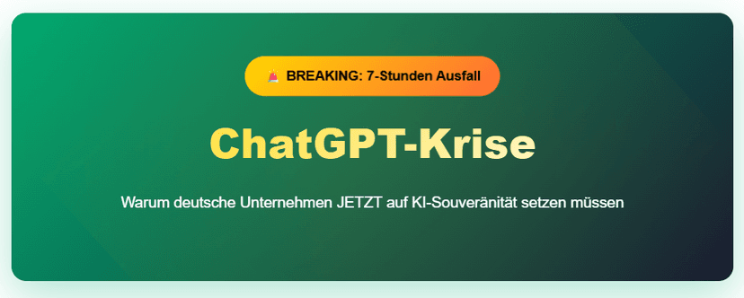 ChatGPT-Ausfall: Warum deutsche Unternehmen eigene KI-Lösungen brauchen